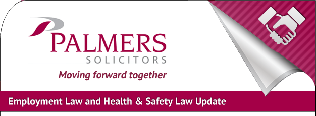 Palmers Solicitors - Employment Law and Health & Safety Update